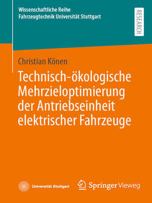 cover image of Technisch-ökologische Mehrzieloptimierung der Antriebseinheit elektrischer Fahrzeuge